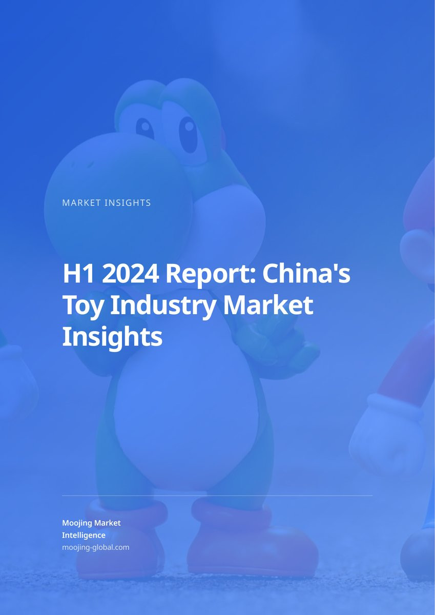 H1 2024 Report: China's Toy Industry Market Insights cover